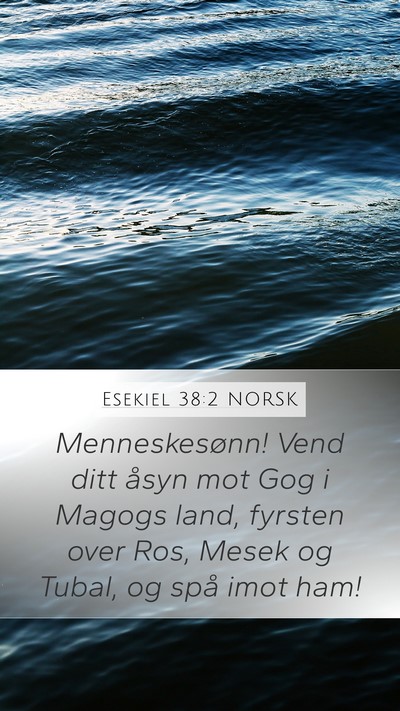 Esekiel 38:2 NORSK Bible Verse Image