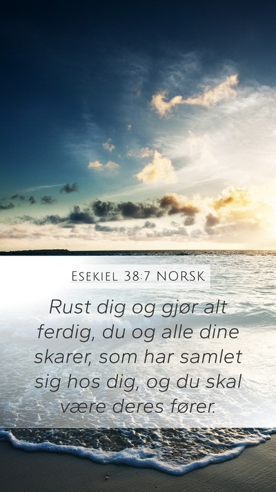 Esekiel 38:7 NORSK Bible Verse Image