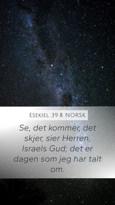 Esekiel 39:8 NORSK Bible Verse Image