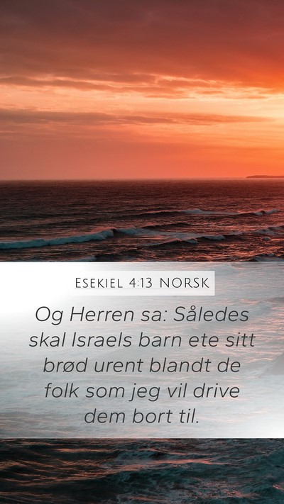 Esekiel 4:13 NORSK Bible Verse Image