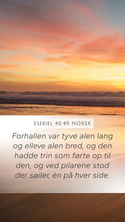Esekiel 40:49 NORSK Bible Verse Image