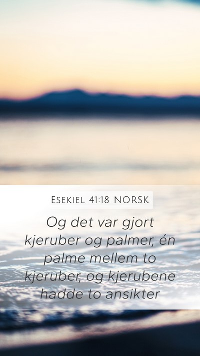 Esekiel 41:18 NORSK Bible Verse Image