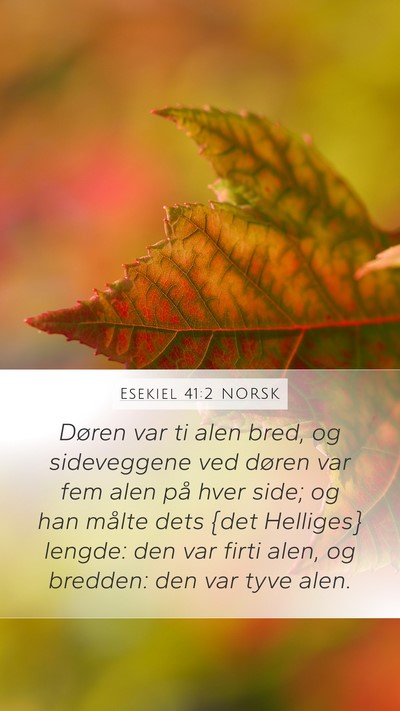 Esekiel 41:2 NORSK Bible Verse Image