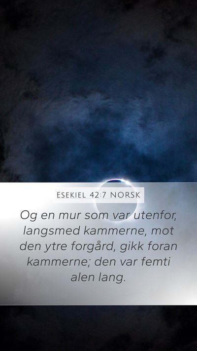 Esekiel 42:7 NORSK Bible Verse Image