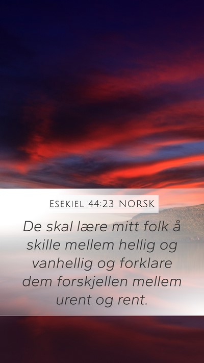 Esekiel 44:23 NORSK Bible Verse Image