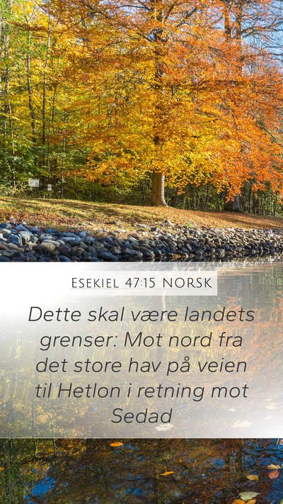 Esekiel 47:15 NORSK Bible Verse Image