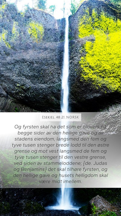 Esekiel 48:21 NORSK Mobile Phone Wallpaper - Og fyrsten skal ha det som er tilovers på begge - Mobile Bible Verse Wallpaper