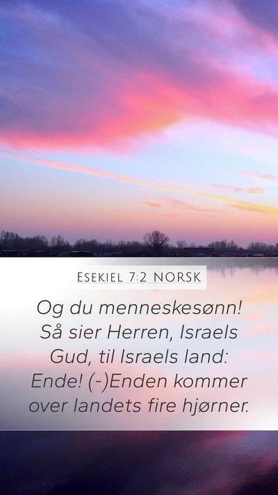 Esekiel 7:2 NORSK Bible Verse Image