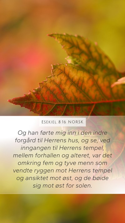 Esekiel 8:16 NORSK Bible Verse Image