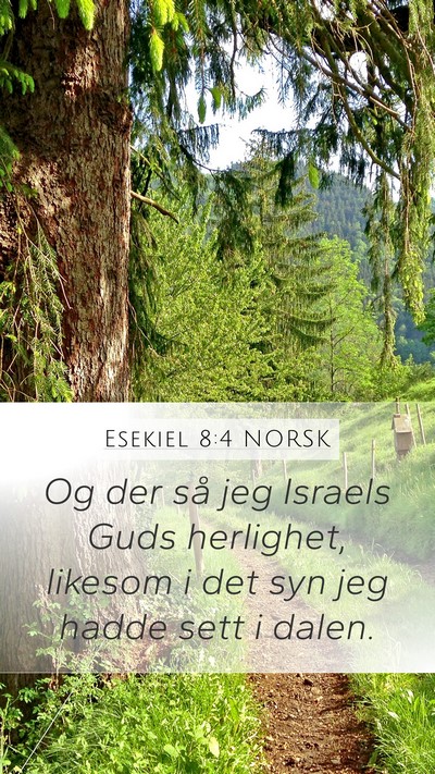 Esekiel 8:4 NORSK Bible Verse Image