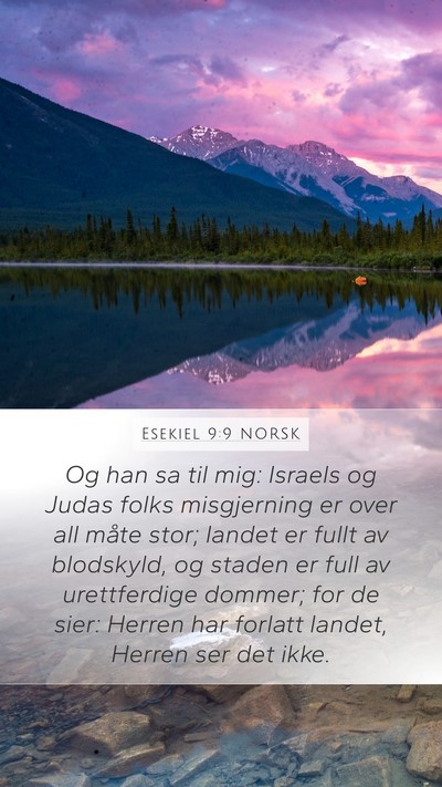 Esekiel 9:9 NORSK Mobile Phone Wallpaper - Og han sa til mig: Israels og Judas folks - Mobile Bible Verse Wallpaper
