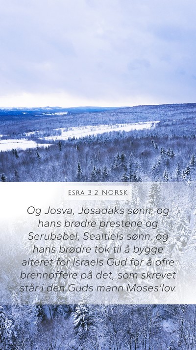 Esra 3:2 NORSK Bible Verse Image