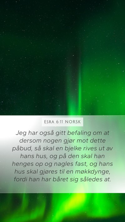 Esra 6:11 NORSK Bible Verse Image