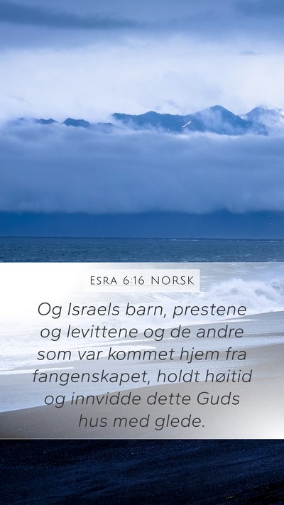 Esra 6:16 NORSK Bible Verse Image
