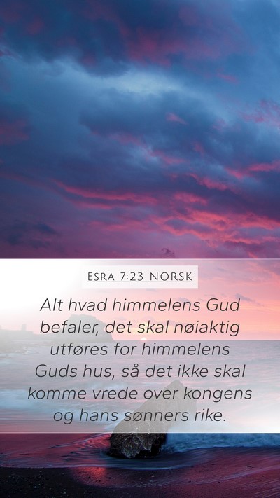 Esra 7:23 NORSK Bible Verse Image