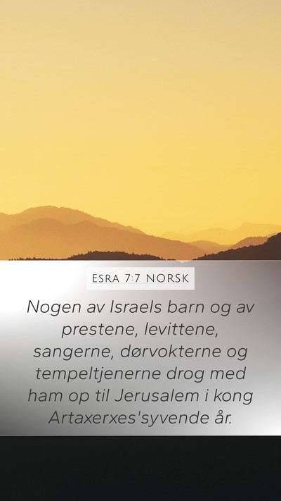 Esra 7:7 NORSK Bible Verse Image