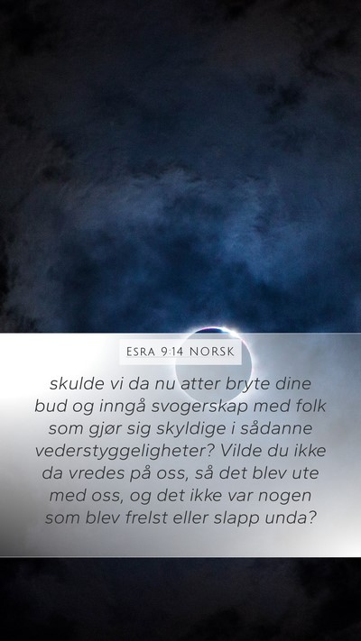 Esra 9:14 NORSK Bible Verse Image