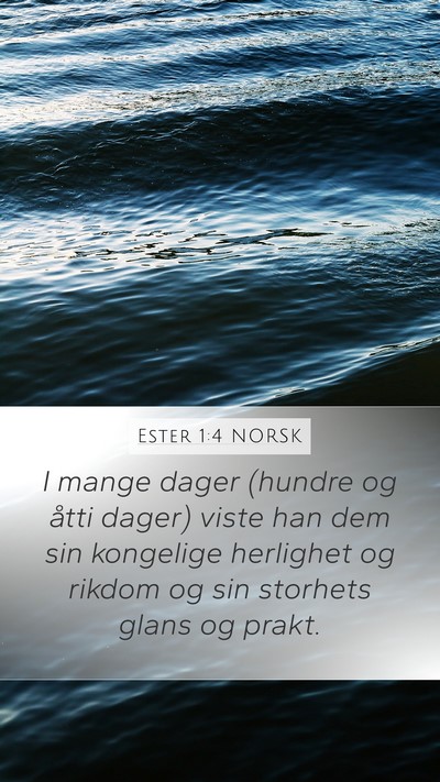 Ester 1:4 NORSK Bible Verse Image