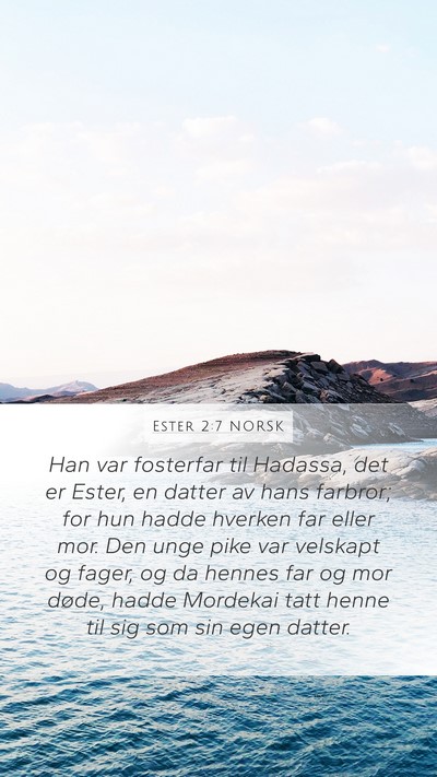 Ester 2:7 NORSK Bible Verse Image
