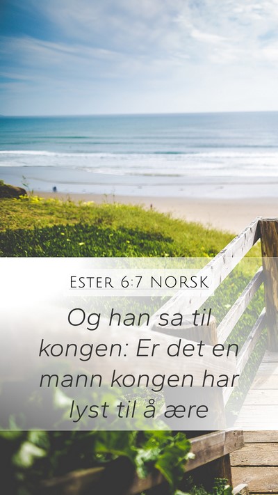 Ester 6:7 NORSK Bible Verse Image