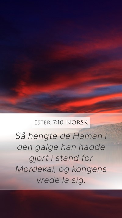 Ester 7:10 NORSK Mobile Phone Wallpaper - Så hengte de Haman i den galge han hadde gjort i - Mobile Bible Verse Wallpaper