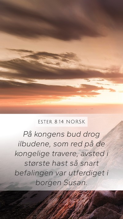 Ester 8:14 NORSK Bible Verse Image