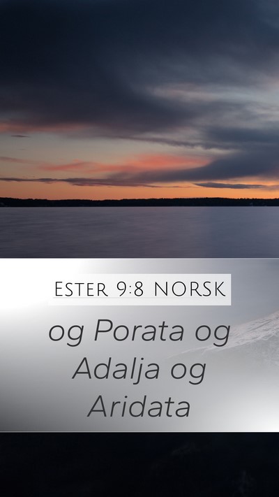 Ester 9:8 NORSK Mobile Phone Wallpaper - og Porata og Adalja og - Mobile Bible Verse Wallpaper