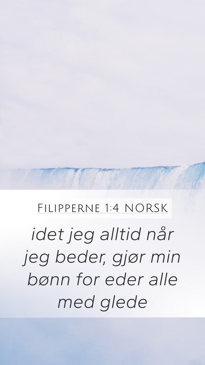 Filipperne 1:4 NORSK Bible Verse Image