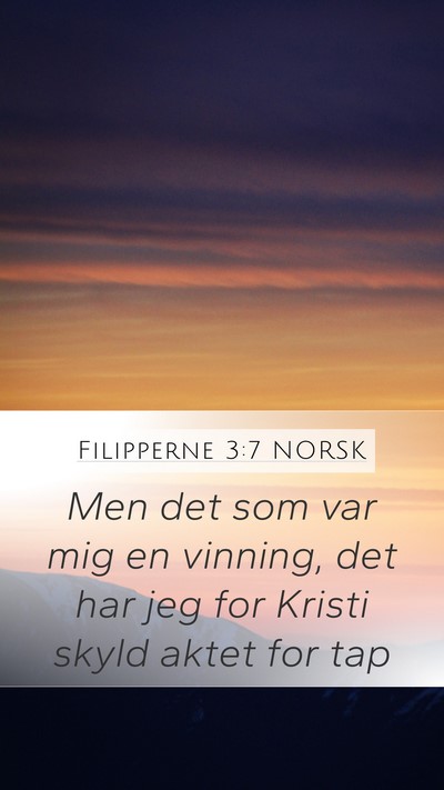Filipperne 3:7 NORSK Bible Verse Image