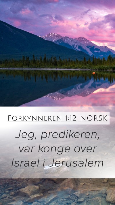 Forkynneren 1:12 NORSK Bible Verse Image