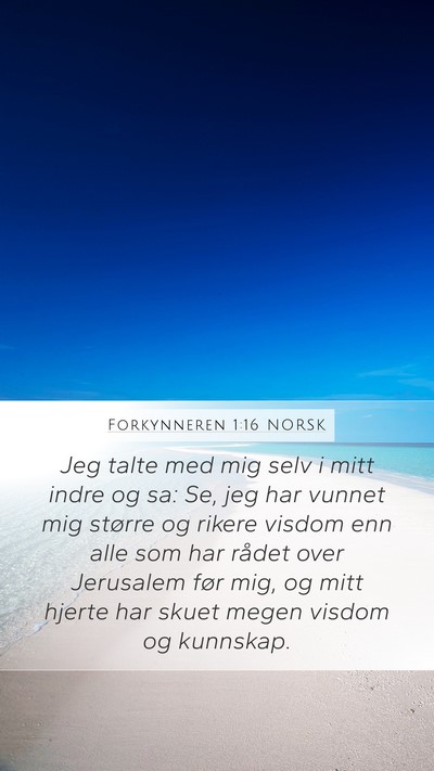 Forkynneren 1:16 NORSK Bible Verse Image