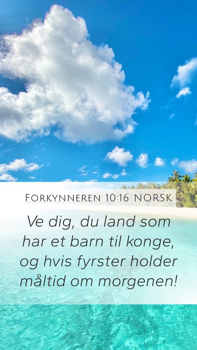 Forkynneren 10:16 NORSK Bible Verse Image