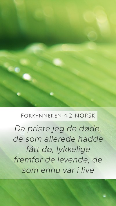 Forkynneren 4:2 NORSK Bible Verse Image