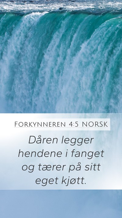 Forkynneren 4:5 NORSK Bible Verse Image