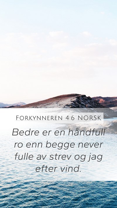 Forkynneren 4:6 NORSK Bible Verse Image