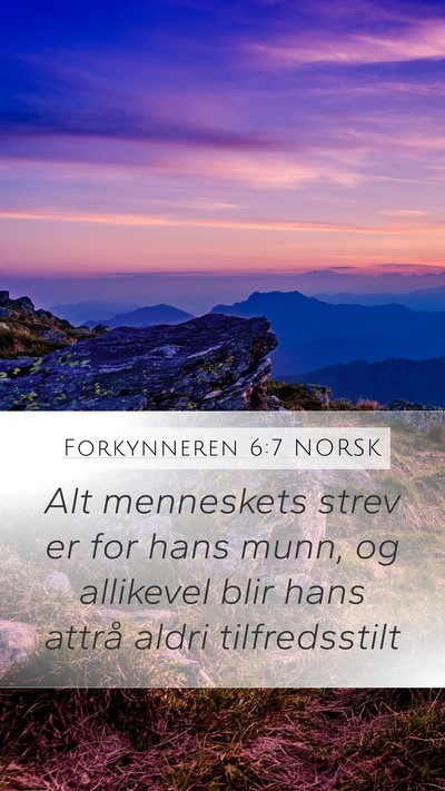 Forkynneren 6:7 NORSK Bible Verse Image