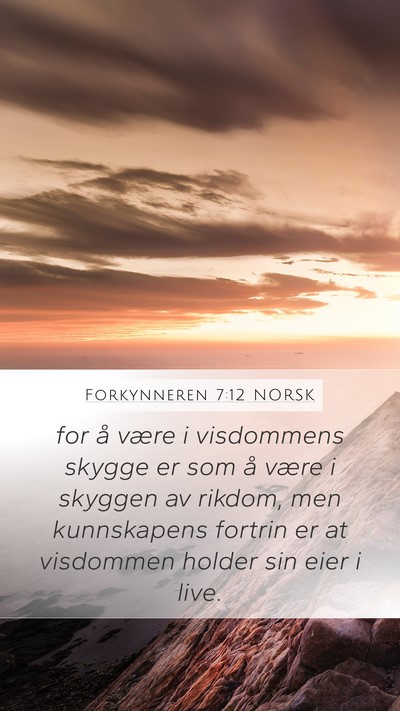 Forkynneren 7:12 NORSK Bible Verse Image