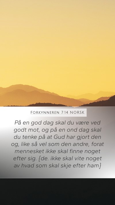 Forkynneren 7:14 NORSK Bible Verse Image