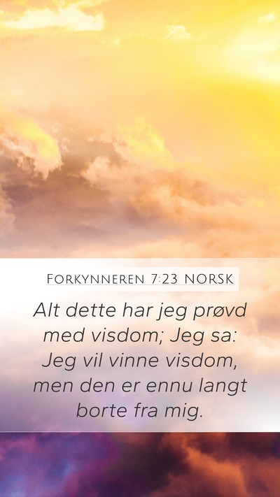 Forkynneren 7:23 NORSK Bible Verse Image