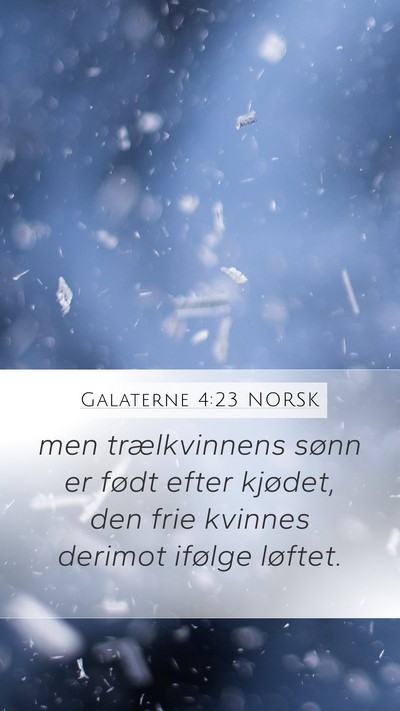 Galaterne 4:23 NORSK Bible Verse Image