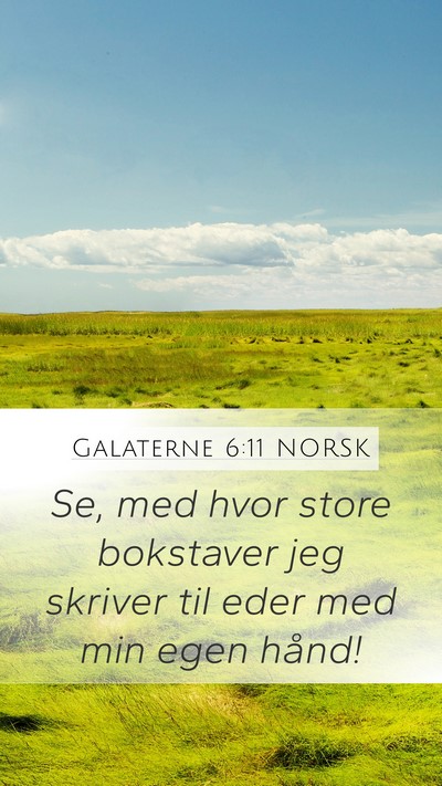Galaterne 6:11 NORSK Bible Verse Image