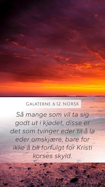 Galaterne 6:12 NORSK Bible Verse Image