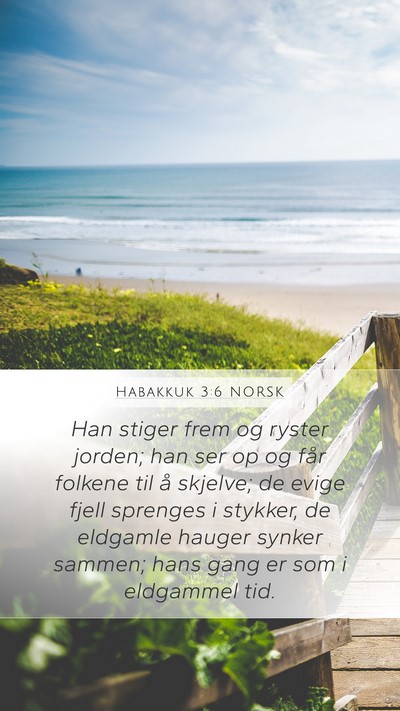 Habakkuk 3:6 NORSK Bible Verse Image