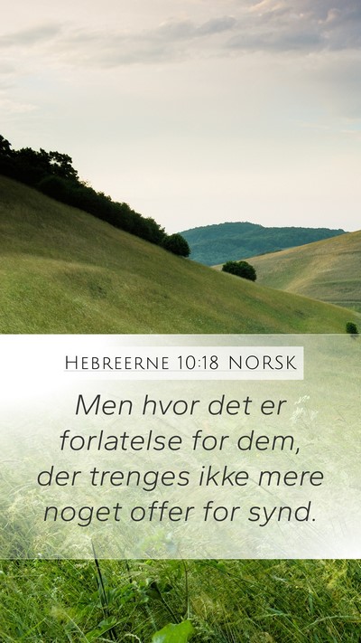 Hebreerne 10:18 NORSK Bible Verse Image