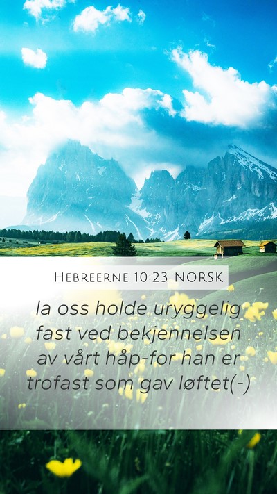 Hebreerne 10:23 NORSK Bible Verse Image
