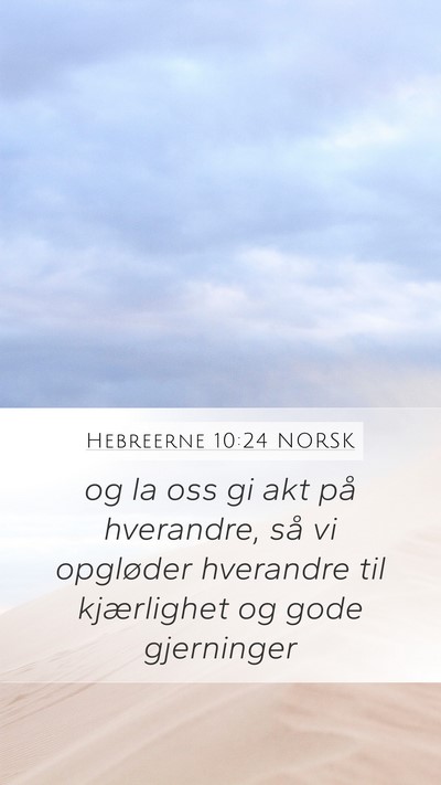 Hebreerne 10:24 NORSK Bible Verse Image