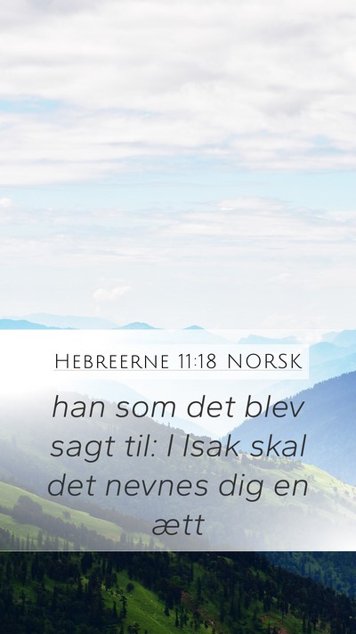 Hebreerne 11:18 NORSK Bible Verse Image