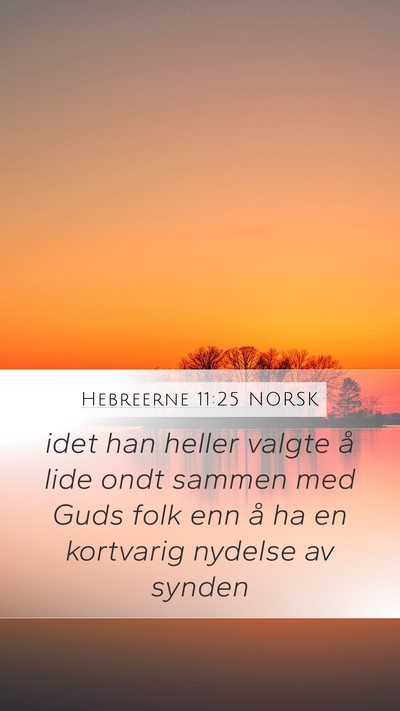 Hebreerne 11:25 NORSK Bible Verse Image