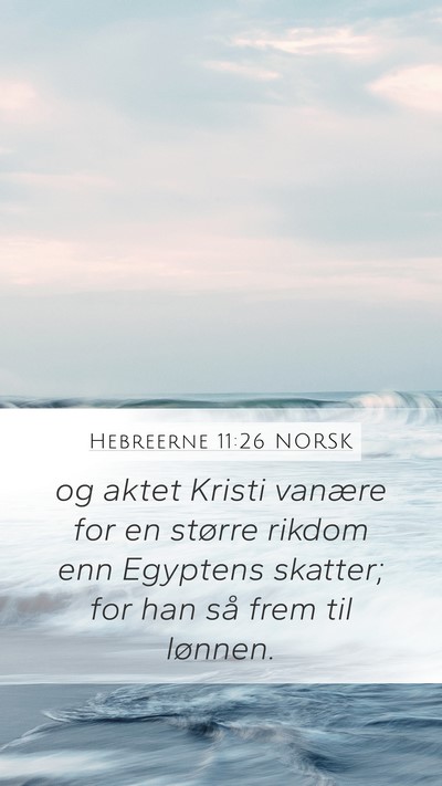 Hebreerne 11:26 NORSK Bible Verse Image