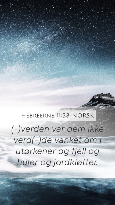 Hebreerne 11:38 NORSK Bible Verse Image